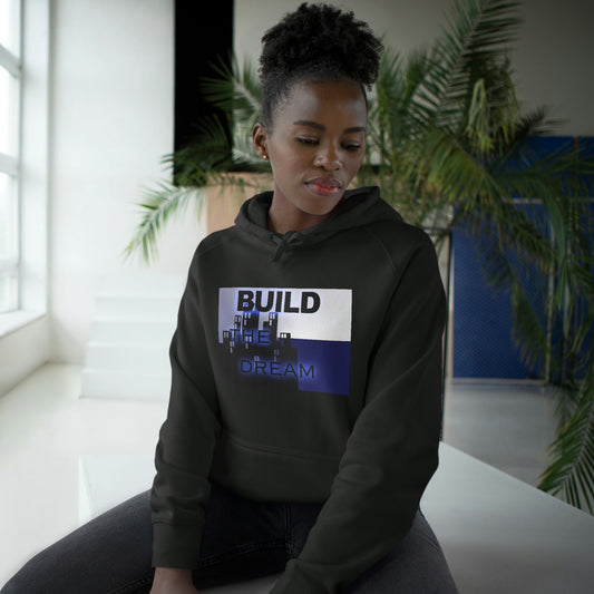 BTD Build The Dream - Unisex Hoodie
