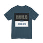 BTD - "Build The Dream" Unisex Jersey Short Sleeve Tee